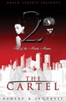 The Cartel 2: Tale of the Murda Mamas - Ashley & Jaquavis - 9781601626202