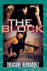 The Block - Treasure Hernandez - 9781601626530