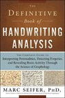The Definitive Book of Handwriting Analysis - Marc Seifer - 9781601630254