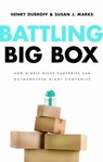 Battling Big Box - Henry Dubroff ; Susan Marks - 9781601630285