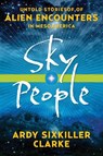 Sky People - Ardy Sixkiller Clarke - 9781601633477