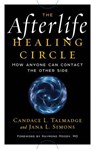 Afterlife Healing Circle - TALMADGE,  Candace L. (Candace L. Talmadge) ; Simons, Jana L. (Jana L. Simons) - 9781601633736