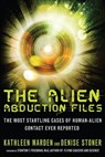 The Alien Abduction Files - Kathleen Marden ; Denise Stoner - 9781601635228