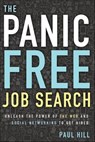 The Panic Free Job Search - Paul Hill - 9781601636164