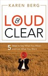 Loud & Clear - Karen Berg - 9781601638243