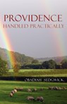 Providence Handled Practically - SEDGWICK,  Obadiah - 9781601780256