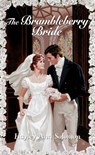 The Brambleberry Bride - Hayley Ann Solomon - 9781601830531