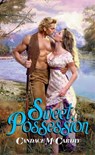 Sweet Possession - Candace McCarthy - 9781601831026