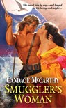 Smuggler's Woman - Candace McCarthy - 9781601831064