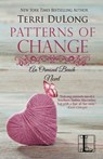 Patterns Of Change - Terri Dulong - 9781601835529