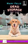 Dead Storage - Mary Feliz - 9781601836670