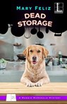 Dead Storage - Mary Feliz - 9781601836687