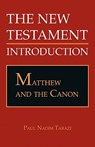Matthew and the Canon - Paul Nadim Tarazi - 9781601910073