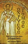 The Chrysostom Bible - Hebrews - Paul Nadim Tarazi - 9781601910257