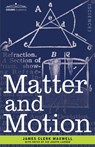 Matter and Motion - James Clerk Maxwell - 9781602063082