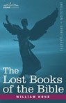 The Lost Books of the Bible Aka the Apocryphal New Testament - Hone William - 9781602063105