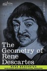 The Geometry of Rene Descartes - Rene Descartes - 9781602066915