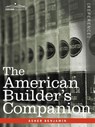 The American Builder's Companion - Asher Benjamin - 9781602067813