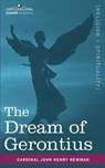 The Dream of Gerontius - Cardinal John Henry Newman ; Maurice F Egan - 9781602068032