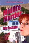 Midlife Murder: A Texas Trailer Park Mystery - Amy Eastlake - 9781602150737