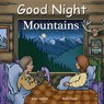 Good Night Mountains - Adam Gamble ; Mark Jasper - 9781602190900