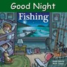 Good Night Fishing - Adam Gamble ; Mark Jasper - 9781602197817