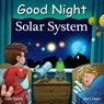 Good Night Solar System - Adam Gamble ; Mark Jasper - 9781602198234