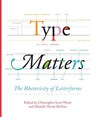 Type Matters - Christopher Scott Wyatt ; Danielle Nicole Devoss - 9781602359734