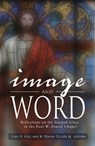 Image and Word - Todd D. Still ; W. Dennis Tucker Jr. - 9781602582347