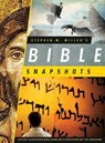 Stephen M. Miller's Bible Snapshots - MILLER,  Stephen M. - 9781602606890