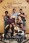 The Half-Stitched Amish Quilting Club - BRUNSTETTER,  Wanda E. - 9781602608115