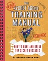 The Secret Agent Training Manual - Elizabeth Hunt - 9781602863392