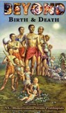 Beyond Birth & Death - A.C. Bhaktivedanta Swami Prabhupada - 9781602930049