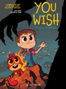 You Wish (Book 2): Wishborn - Jeff Victor - 9781603095532