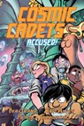 Cosmic Cadets (Book Two): Accused! - Ben Crane ; Andy Alves - 9781603095709