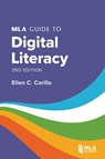 MLA Guide to Digital Literacy - Ellen C. Carillo - 9781603296052