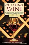 Cellaring Wine - Jeff Cox - 9781603421805