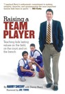 Raising a Team Player - Danny Peary ; Harry Sheehy ; Joe Torre - 9781603422178