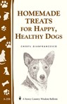 Homemade Treats for Happy, Healthy Dogs - Cheryl Gianfrancesco - 9781603423700