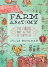 Farm Anatomy - Julia Rothman - 9781603429818