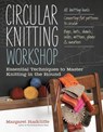 Circular Knitting Workshop - Margaret Radcliffe - 9781603429993