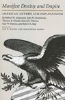 Manifest Destiny and Empire - Sam W. Haynes ; Christopher M. Morris - 9781603440479