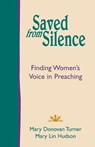 Saved from Silence - Mary Donovan Turner ; Dr Mary Lin Hudson - 9781603500449