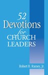 52 Devotions for Church Leaders - Robert H Ramey - 9781603500845