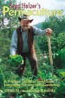 Sepp Holzer's Permaculture: A Practical Guide to Small-Scale, Integrative Farming and Gardening - Sepp Holzer - 9781603583701