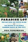 Paradise Lot - Eric Toensmeier ; Jonathan Bates - 9781603584005