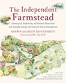 The Independent Farmstead - Beth Dougherty ; Shawn Dougherty - 9781603586221