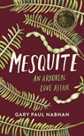 Mesquite - Gary Paul Nabhan - 9781603589857