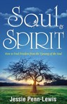 Soul and Spirit - Jessie Penn-Lewis - 9781603744966