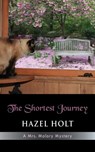 The Shortest Journey - Hazel Holt - 9781603810555